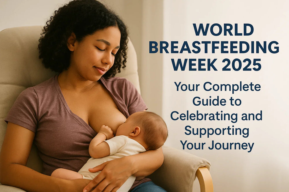 World Breastfeeding Week 2025: Your Complete Guide to Celebrating and Supporting Your Journey
